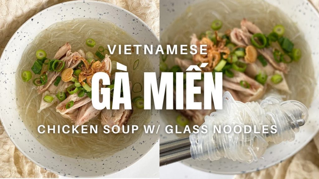 Vietnamese Chicken Soup with Glass Noodles